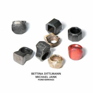 Bettina Dittlmann & Michael Jank Foreverrings