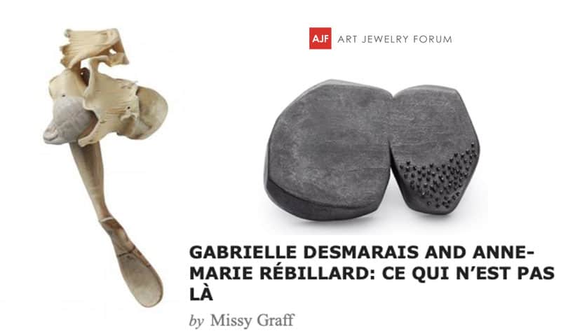 Gabrielle Desmarais Anne-Marie Rébillard entrevue Art Jewelry Forum